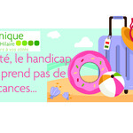 Le Handicap ne prend pas de vacances !