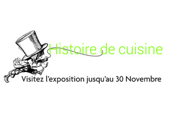Visitez notre exposition culinaire