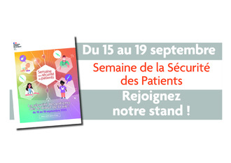 Semaine de la Sécurité des Patients 2025